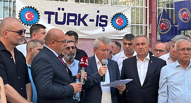 Türk-İş 20 Ağustos'ta meydanlara iniyor!