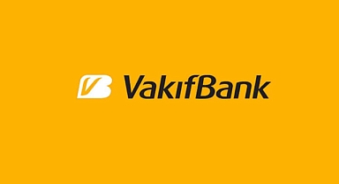 VakıfBank’ın aktif büyüklüğü yüzde 48 artışla 3,2 trilyon TL’ye ulaştı